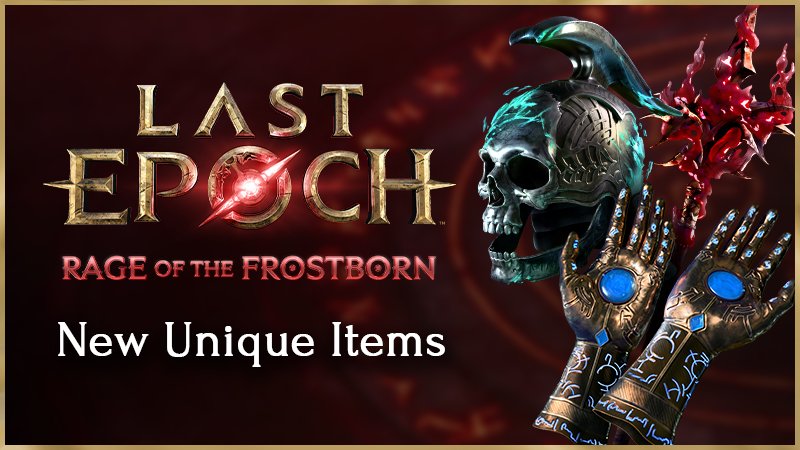『Last Epoch』シーズン5の新ユニーク装備を一挙公開。レッドリング以上に希少な「超レア」3種、Rage効果を永続化する指輪、エンドゲーム拠点「Traveler's Rest」も登場
